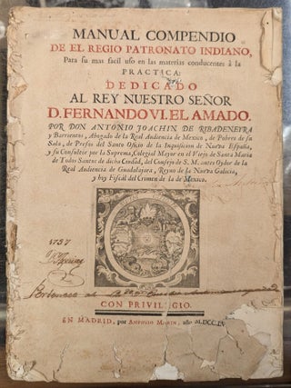 Item #108494 Manual Compendio de el Regio Petronato Indiano, Para fu mas facil uso en las...