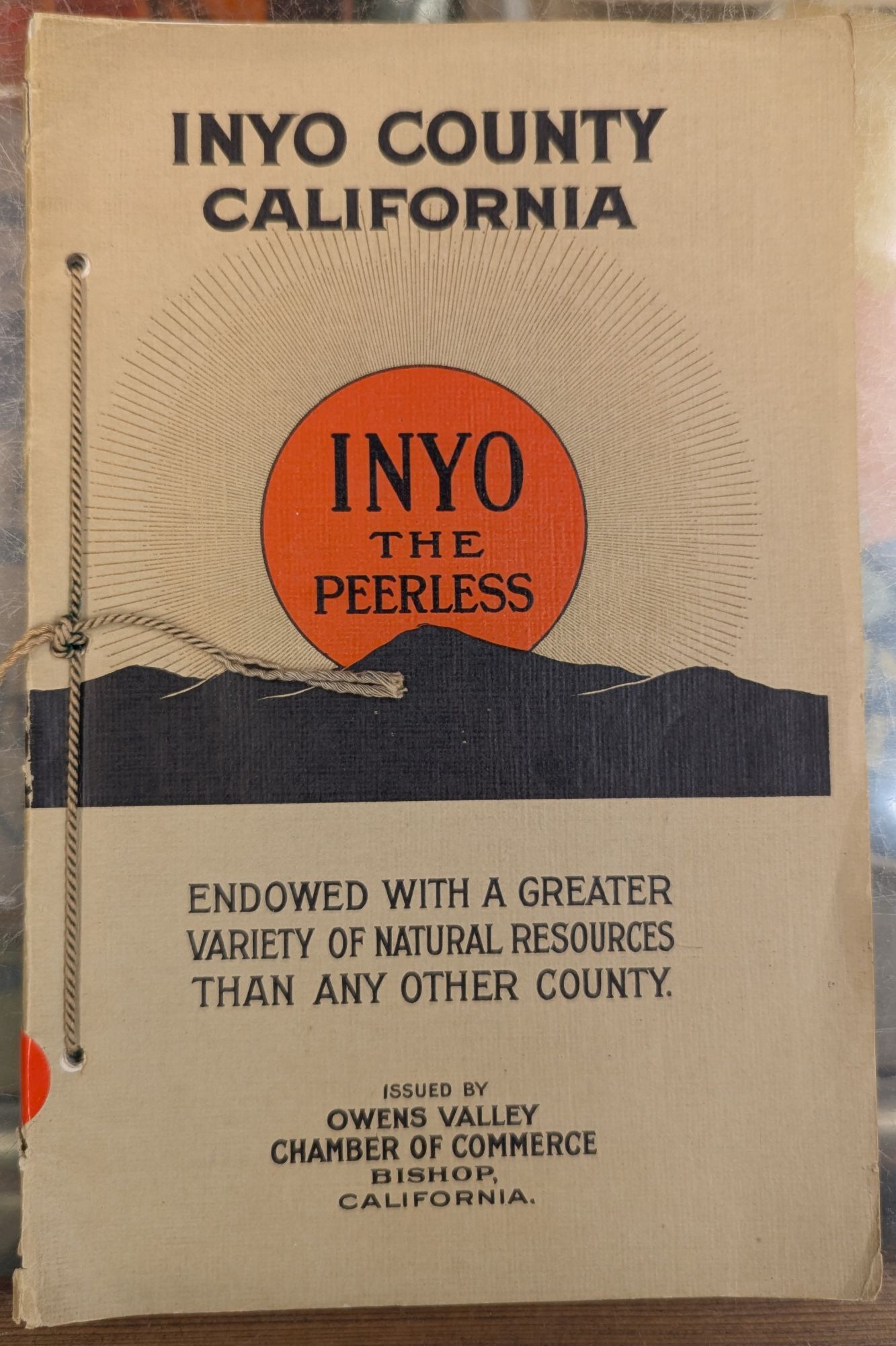Inyo the Peerless: Endowed with a Greater Variety of Natural Resources ...