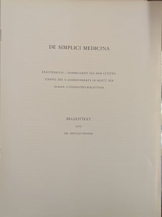 De Simplici Medicina: Krauterbuch - Handschrift aus dem Letzten Viertel des 14.Jahrhunderts im Besitz der Baslaer Universitats-Bibliothek