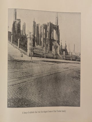The Picture Story of the San Francisco Earthquake, Wednesday, April 18 1906