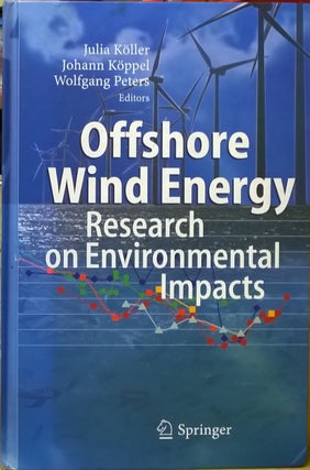 Item #1105398 Offshore Wind Energy: Research on Environmental Impacts. Julia Koller, Johann...