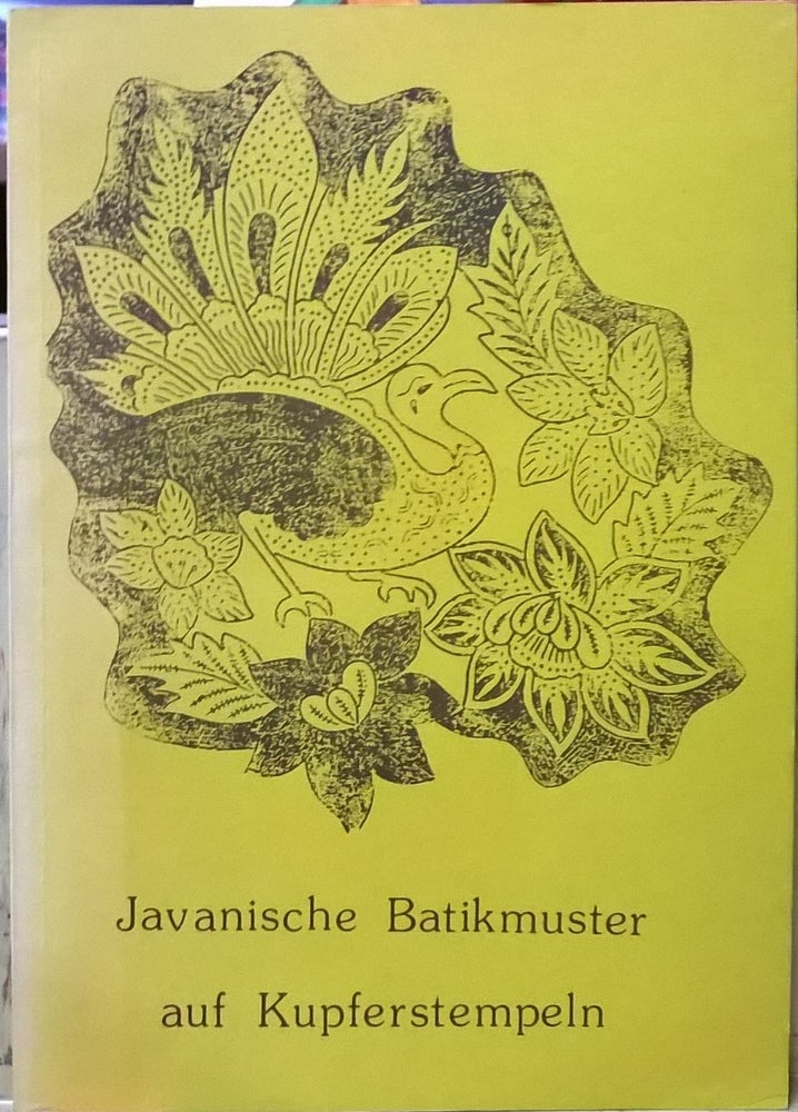 Item #1105400 Javanische Batikmuster auf Kupferstempeln / Javanese Batik Patterns on Copper Plates. Ingeborg Holz.