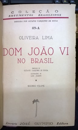Dom Joao VI No Brasil, 3 vol.