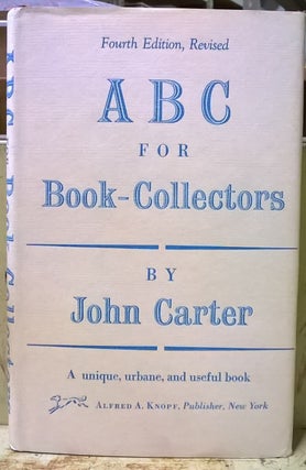 Item #1105518 ABC for Book-Collectors, 4th edition, revised. John Carter