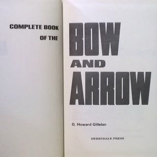 Complete Book of the Bow and Arrow