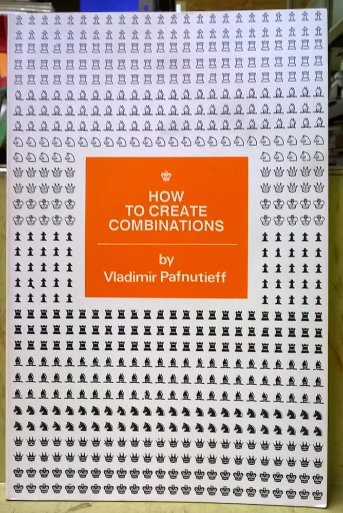 Item #1105597 How to Create Combinations. Vladimir Pafnutieff.
