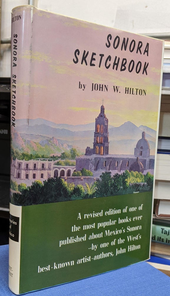 Item #1105949 Sonora Sketchbook. John W. Hilton.
