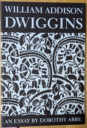Item #1105980 William Addison Dwiggins. Dorothy Abbe