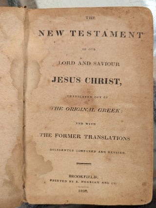 The New Testament of Our Lord and Saviour Jesus Christ
