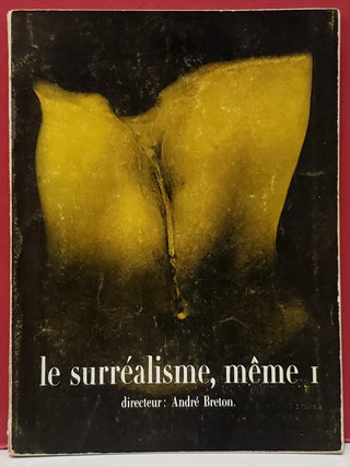 Item #111466 Le Surrealisme, Meme I. Andre Breton