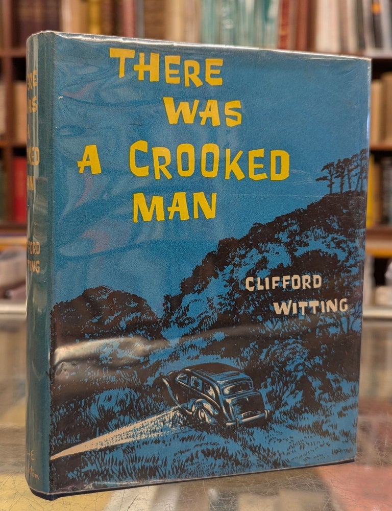 Item #111835 There Was a Crooked Man. Cifford Witting.
