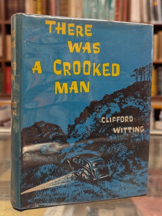 Item #111835 There Was a Crooked Man. Cifford Witting