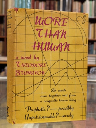 Item #112019 More Than Human. Theodore Sturgeon