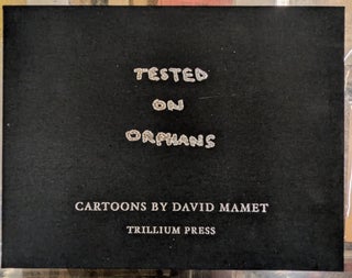 Tested on Orphans: Cartoons by David Mamet