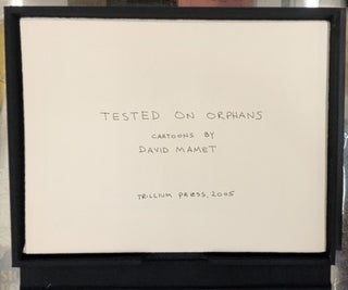 Tested on Orphans: Cartoons by David Mamet