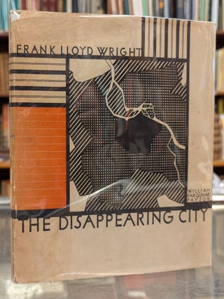 The Disappearing City w/ Dj. Frank Lloyd Wright.