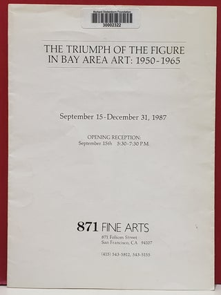 The Triumph of The Figure in Bay Area Art: 1950-1965