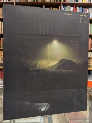Item #112444 Outskirts. Todd Hido, Luc Sante