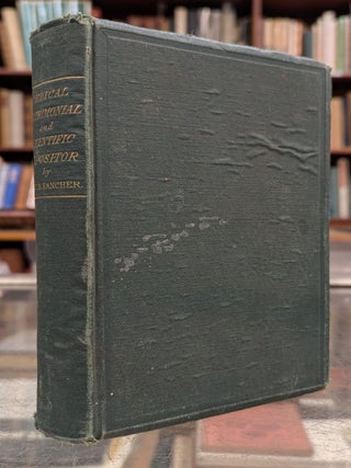 Item #112528 Medical, Matrimonial, and Scientific Expositor; Giving the Most Important...