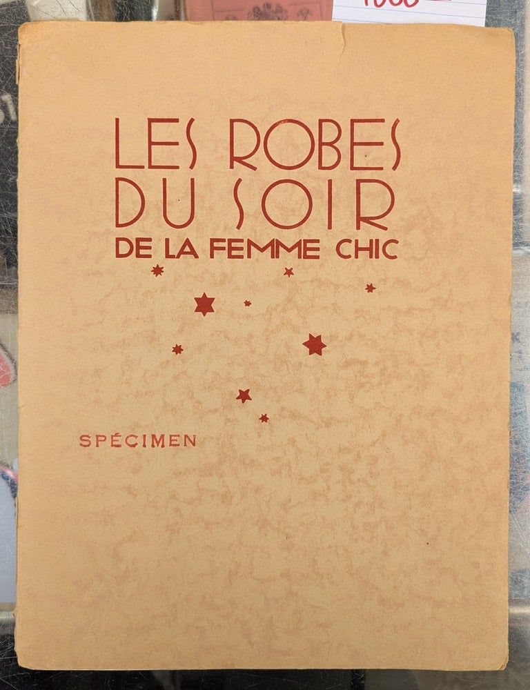 Item #112815 Les Robes du Soir de la Femme Chic. A. Louchel.