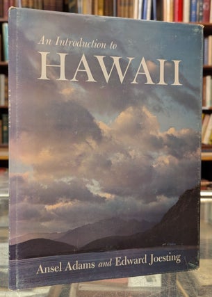 Item #112896 An Introduction to Hawaii. Ansel Adams, Edward Joesting