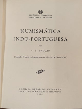 Numismatica Indo-Portuguesa / Contribuicoes para o Estudo de Numismatica Indo-Portuguesa, 2 vol.