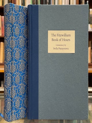 The Fitzwilliam Book of Hours MS 1058-1975. 2 vol. Stella Panayotova.