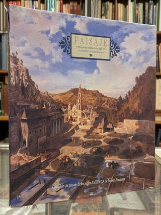 Item #113362 Paisaje y otros pasajes mexicanos del siglo XIX en la coleccion de Museo Soumaya