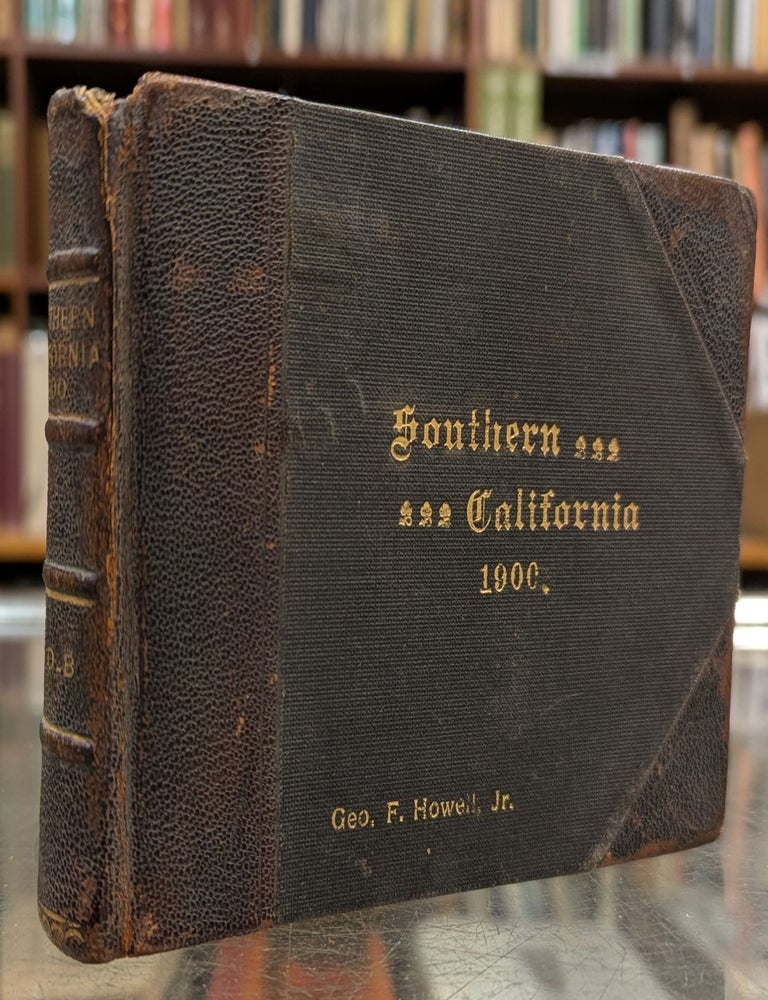 Southern California 1900 | George F. Howell Jr