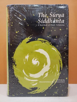 Item #1135886 Sûrya Siddhânta: A Text-Book of Hindu Astronomy. Phanindralal Gangooly