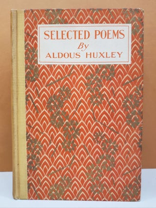 Item #1136508 Selected Poems by Aldous Huxley. Aldous Huxley