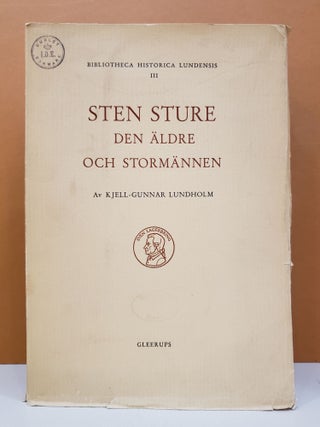 Item #1136563 Sten Sture den äldre och stormännen. Kjell-Gunnar Lundholm