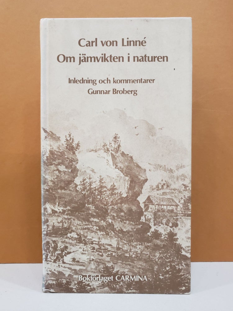 Item #1136704 Om jämvikten i naturen. Gunnar Broberg Carl von Linné, Anders Piltz, transl.