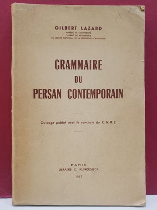 Item #1137443 Grammaire du Persan Contemporain. Gilbert Lazard