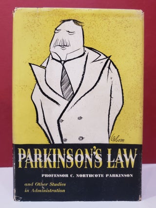 Item #1137675 Parkinson's Law. C. Northcote Parkinson
