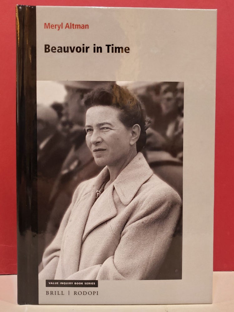 Item #1137945 Beauvoir in Time. Meryl Altman.