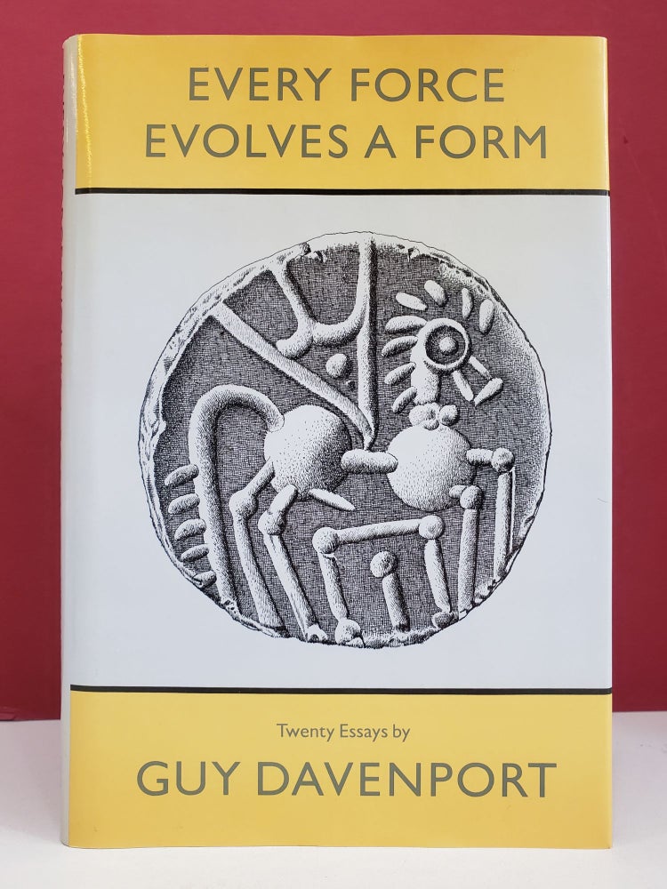 Item #1137948 Every Force Evolves a Form: Twenty Essays. Guy Davenport.