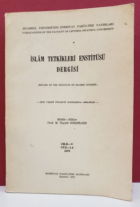 Item #1138970 Islam Tetkikleti Enstitusu Dergisi / Review of the Institue of Islamic Studies. M....
