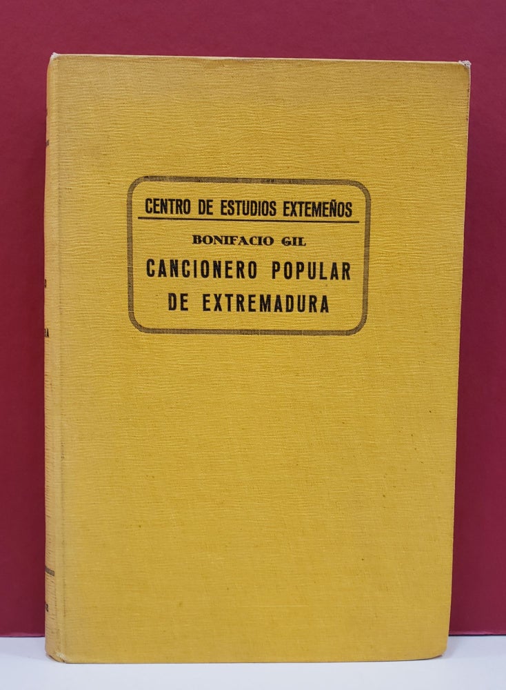 Item #1139328 Cancionero Popular de Extremadura: Contribucion al Folklore de la Region. Bonifacio Gil Garcia.
