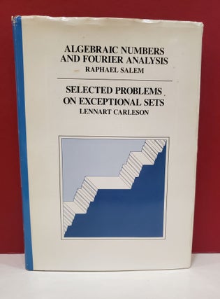 Item #1139355 Algebraic Numbers and Fourier Analysis / Selected Problems on Exceptional Sets....