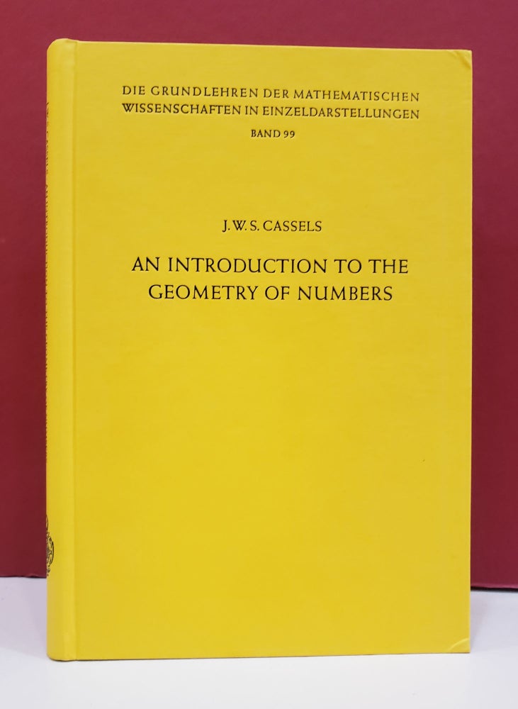 Item #1139372 An Introduction to the Geometry of Numbers. J W. S. Cassels.