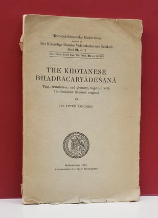 Item #1139452 The Khotanese Bhadracaryadesana: Text, Translation, and Glossary, Together with the...