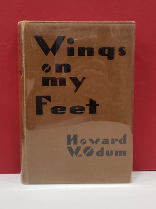 Item #1139508 Wings on My Feet: Black Ulysses at the Wars. Howard W. Odum