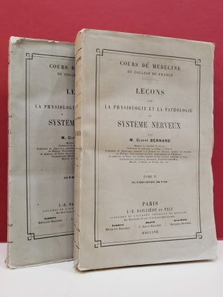 Item #1139531 Leçons sur la physiologie et la pathologie du système nerveux, 2 Vols. M. Claude...