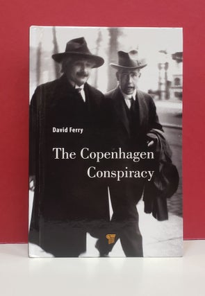 Item #1139680 The Copenhagen Conspiracy. David Ferry