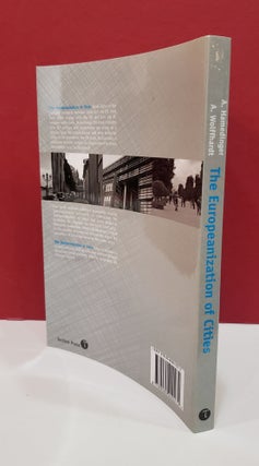 The Europeanization of Cities: Policies, Urban Change& Urban Networks