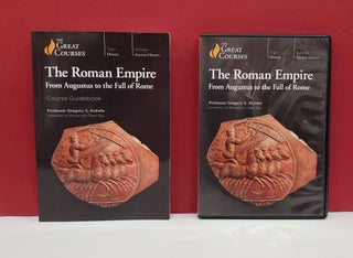 Item #1139900 The Roman Empire: From Augustus to the Fall of Rome (Course Guidebook). Gregory S....