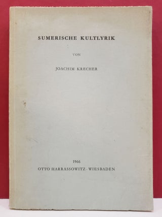 Item #1139912 Sumerische Kultlyrik von Joachim Krecher. Joachim Krecher