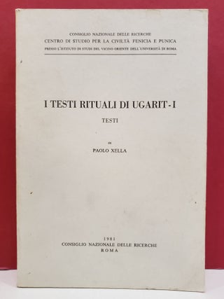 Item #1139920 I testi rituali di Ugarit, Vol. I: Testi. Paolo Xella