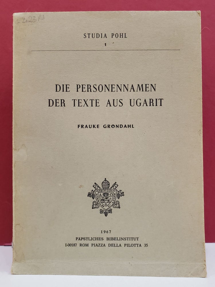 Item #1139924 Die Personennamen der Texte aus Ugarit. Frauke Gröndahl.